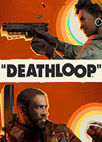 死亡循环(Deathloop)免安装版 附游戏攻略
